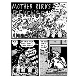 Mike Diana - Mother Bird's Revenge