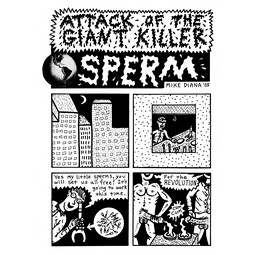 Mike Diana - Attack of the Giant Killer Sperm