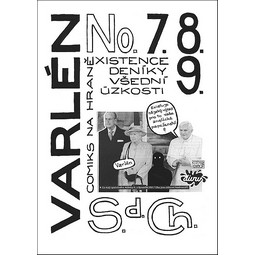 S.d.Ch.: Varlén 7.8.9. or Diary of prosaic distress